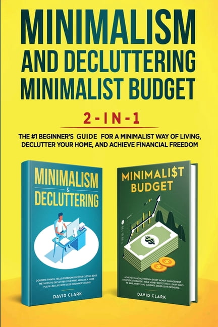 How Minimalism Can Declutter Your Finances