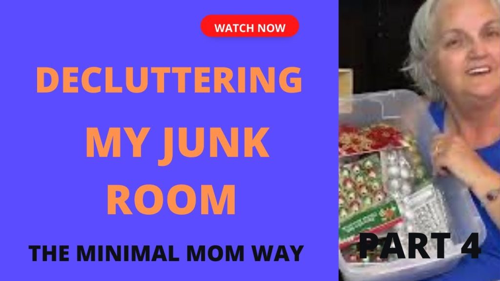 How to Help Your Mom Declutter Her Junk Room Using Minimalism