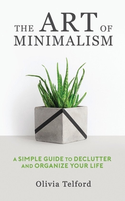 The Art of Minimalism: Declutter Your Life