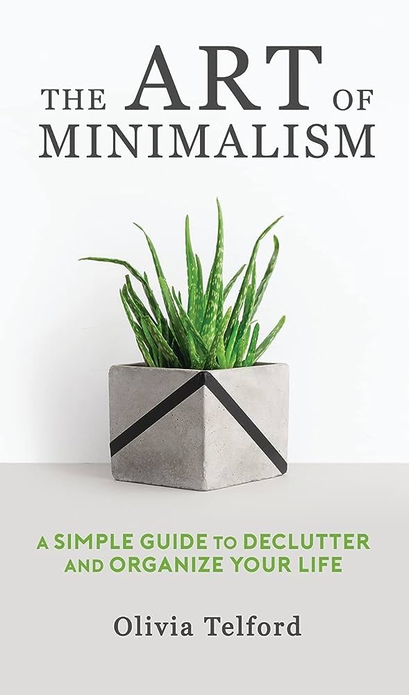 The Art of Minimalist Decluttering