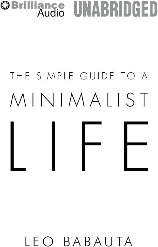 The Essential Guide to Minimalism