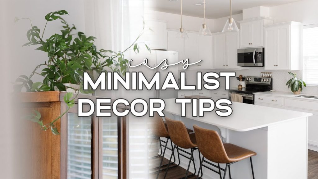 13 Tips for Creating a Cozy and Minimalist Home Decor